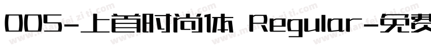 005-上首时尚体 Regular字体转换